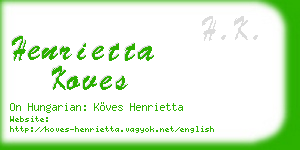 henrietta koves business card
